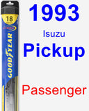 Passenger Wiper Blade for 1993 Isuzu Pickup - Hybrid