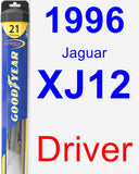 Driver Wiper Blade for 1996 Jaguar XJ12 - Hybrid