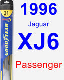 Passenger Wiper Blade for 1996 Jaguar XJ6 - Hybrid