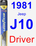 Driver Wiper Blade for 1981 Jeep J10 - Hybrid