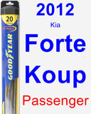 Passenger Wiper Blade for 2012 Kia Forte Koup - Hybrid