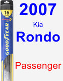 Passenger Wiper Blade for 2007 Kia Rondo - Hybrid
