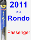 Passenger Wiper Blade for 2011 Kia Rondo - Hybrid