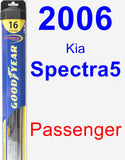 Passenger Wiper Blade for 2006 Kia Spectra5 - Hybrid