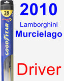Driver Wiper Blade for 2010 Lamborghini Murcielago - Hybrid