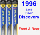 Front & Rear Wiper Blade Pack for 1996 Land Rover Discovery - Hybrid