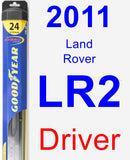 Driver Wiper Blade for 2011 Land Rover LR2 - Hybrid