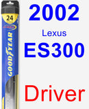 Driver Wiper Blade for 2002 Lexus ES300 - Hybrid