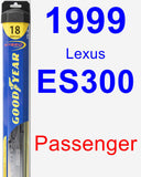 Passenger Wiper Blade for 1999 Lexus ES300 - Hybrid