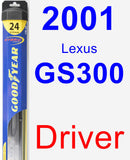 Driver Wiper Blade for 2001 Lexus GS300 - Hybrid