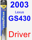 Driver Wiper Blade for 2003 Lexus GS430 - Hybrid