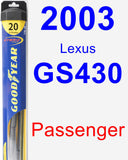 Passenger Wiper Blade for 2003 Lexus GS430 - Hybrid