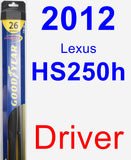 Driver Wiper Blade for 2012 Lexus HS250h - Hybrid