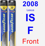 Front Wiper Blade Pack for 2008 Lexus IS F - Hybrid