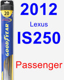 Passenger Wiper Blade for 2012 Lexus IS250 - Hybrid