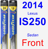 Front Wiper Blade Pack for 2014 Lexus IS250 - Hybrid