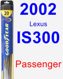 Passenger Wiper Blade for 2002 Lexus IS300 - Hybrid