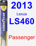 Passenger Wiper Blade for 2013 Lexus LS460 - Hybrid