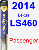 Passenger Wiper Blade for 2014 Lexus LS460 - Hybrid