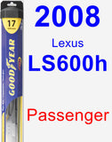 Passenger Wiper Blade for 2008 Lexus LS600h - Hybrid