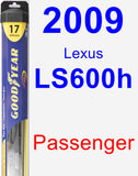 Passenger Wiper Blade for 2009 Lexus LS600h - Hybrid