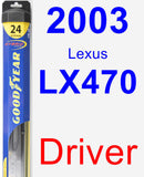 Driver Wiper Blade for 2003 Lexus LX470 - Hybrid