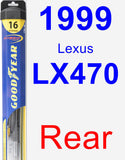 Rear Wiper Blade for 1999 Lexus LX470 - Hybrid