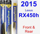 Front & Rear Wiper Blade Pack for 2015 Lexus RX450h - Hybrid