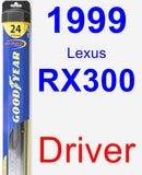 Driver Wiper Blade for 1999 Lexus RX300 - Hybrid