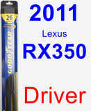 Driver Wiper Blade for 2011 Lexus RX350 - Hybrid