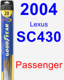 Passenger Wiper Blade for 2004 Lexus SC430 - Hybrid