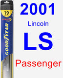 Passenger Wiper Blade for 2001 Lincoln LS - Hybrid