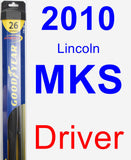 Driver Wiper Blade for 2010 Lincoln MKS - Hybrid