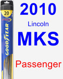 Passenger Wiper Blade for 2010 Lincoln MKS - Hybrid