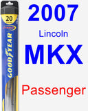 Passenger Wiper Blade for 2007 Lincoln MKX - Hybrid