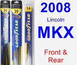 Front & Rear Wiper Blade Pack for 2008 Lincoln MKX - Hybrid