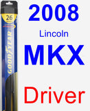 Driver Wiper Blade for 2008 Lincoln MKX - Hybrid