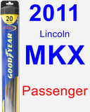 Passenger Wiper Blade for 2011 Lincoln MKX - Hybrid