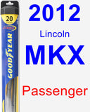 Passenger Wiper Blade for 2012 Lincoln MKX - Hybrid