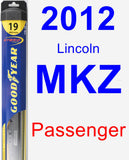 Passenger Wiper Blade for 2012 Lincoln MKZ - Hybrid