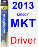 Driver Wiper Blade for 2013 Lincoln MKT - Hybrid