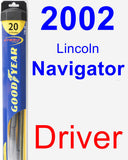 Driver Wiper Blade for 2002 Lincoln Navigator - Hybrid