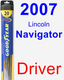 Driver Wiper Blade for 2007 Lincoln Navigator - Hybrid