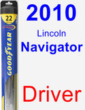 Driver Wiper Blade for 2010 Lincoln Navigator - Hybrid