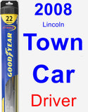 Driver Wiper Blade for 2008 Lincoln Town Car - Hybrid