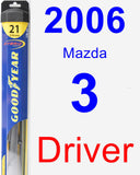 Driver Wiper Blade for 2006 Mazda 3 - Hybrid