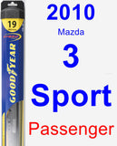 Passenger Wiper Blade for 2010 Mazda 3 Sport - Hybrid