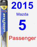 Passenger Wiper Blade for 2015 Mazda 5 - Hybrid