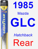 Rear Wiper Blade for 1985 Mazda GLC - Hybrid