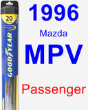 Passenger Wiper Blade for 1996 Mazda MPV - Hybrid